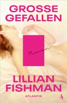 Lillian Fishman - Große Gefallen