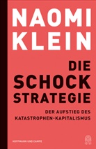 Naomi Klein - Die Schock-Strategie