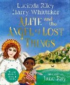 Lucinda Riley, Harry Whittaker, Jane Ray - Alfie and the Angel of Lost Things