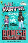 Romesh Ranganathan, James Lancett - Lil' Muffin Drops the Mic