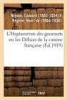 Édouard Nignon, Nignon-e - L heptameron des gourmets ou les
