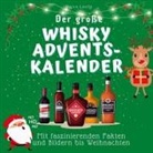 Marco Lustig - Der grosse Whisky-Adventskalender