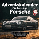 Markus Klein - Adventskalender für Fans von Porsche