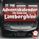 Markus Klein - Adventskalender für Fans von Lamborghini