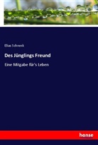 Elias Schrenk - Des Jünglings Freund