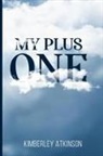 Kimberley Atkinson, Kimberley Atkinson - My Plus One