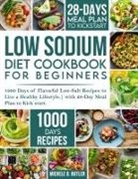 Michele D. Butler - Low Sodium Diet Cookbook for Beginners