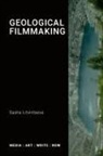 Sasha Litvintseva - Geological Filmmaking