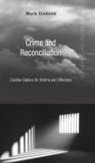 Mark Umbreit - Crime and Reconciliation