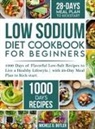 Michele D. Butler - Low Sodium Diet Cookbook for Beginners