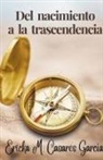 Ericka Mileibi Casares García - Del Nacimiento a la Trascendencia