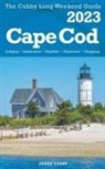 James Cubby - Cape Cod - The Cubby 2023 Long Weekend Guide