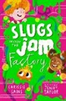 Chrissie Sains, Jenny Taylor, Jenny Taylor, Taylor Jenny - Slugs Invade the Jam Factory