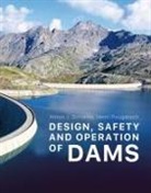 Henri Pougatsch, An Pougatsch Schleiss, Anton J. Schleiss - Design safety and operation of dams