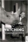 Desmond Morris - Watching