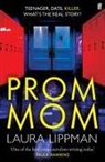 Laura Lippman - Prom Mom