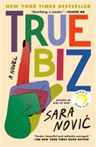 Sara Novic - True Biz