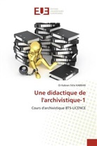 Oi Kabran Félix Kabran - Une didactique de l'archivistique-1