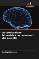 Ambiga Natesan - Autenticazione biometrica con elementi del cervello