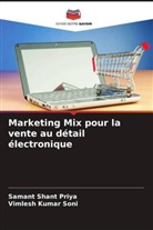 Vimlesh Kumar Soni, Samant Shant Priya - Marketing Mix pour la vente au détail électronique