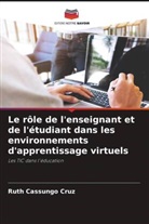 Ruth Cassungo Cruz - Le rôle de l'enseignant et de l'étudiant dans les environnements d'apprentissage virtuels