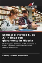 Adeniyi Olufemi Abodunrin - Esegesi di Matteo 5, 35-37 in linea con il giuramento in Nigeria