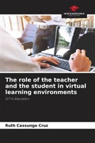 Ruth Cassungo Cruz - The role of the teacher and the student in virtual learning environments