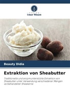 Beauty Didia - Extraktion von Sheabutter