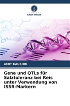 Amit Kaushik - Gene und QTLs für Salztoleranz bei Reis unter Verwendung von ISSR-Markern