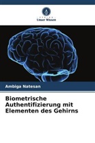 Ambiga Natesan - Biometrische Authentifizierung mit Elementen des Gehirns