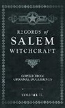 Anon - Records of Salem Witchcraft - Copied from Original Documents - Volume II