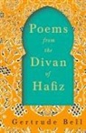 Gertrude Bell - Poems from The Divan of Hafiz