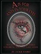 Jackie Rabbit - A Is for Ants in Your Eyes