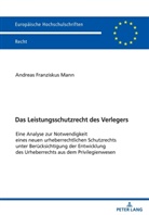 Andreas Mann - Das Leistungsschutzrecht des Verlegers