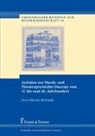 Jerzy Marian Michalak - Aufsätze zur Musik- und Theatergeschichte Danzigs vom 17. bis zum 20. Jahrhundert