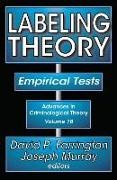 David P. Murray Farrington, Joseph Murray, David P. Farrington,  Farrington David P., Joseph Murray,  Murray Joseph - Labeling Theory - Empirical Tests