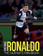Iain Spragg - Cristiano Ronaldo: The Ultimate Fan Book