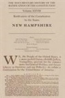 Gaspare J. Saladino, John P. Kaminski, Charles H. Schoenleber - The Documentary History of the Ratification of the Constitution, Volume 28: Ratification of the Constitution by the States: New Hampshire Volume 28