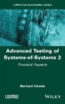 Homes, Bernard Homes, Bernard Homès - Advanced Testing of Systems-of-Systems, Volume 2