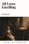 John Bunyan - All Loves Excelling