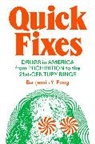Benjamin Yen-Yi Fong, Benjamin Y. Fong - Quick Fixes
