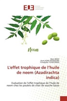 Marc BRAH, Komi KOMI KOUKOURA, Tchadjobo Tchacondo - L'effet trophique de l'huile de neem (Azadirachta indica)