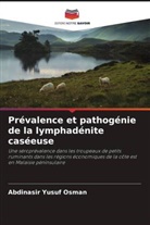 Abdinasir Yusuf Osman - Prévalence et pathogénie de la lymphadénite caséeuse