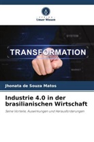 Jhonata de Souza Matos - Industrie 4.0 in der brasilianischen Wirtschaft