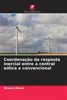Sirwan Ataee - Coordenação da resposta inercial entre a central eólica e convencional