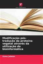 Uzma Jabeen - Modificação pós-tradução da proteína vegetal através da utilização da bioinformática
