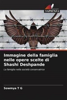 Sowmya T G - Immagine della famiglia nelle opere scelte di Shashi Deshpande