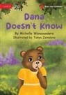 Michelle Wanasundera - Dana Doesn't Know