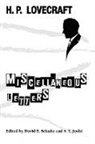 H. P. Lovecraft, S. T. Joshi, David E. Schultz - Miscellaneous Letters