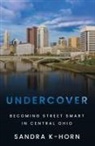 Sandra K-Horn - Undercover